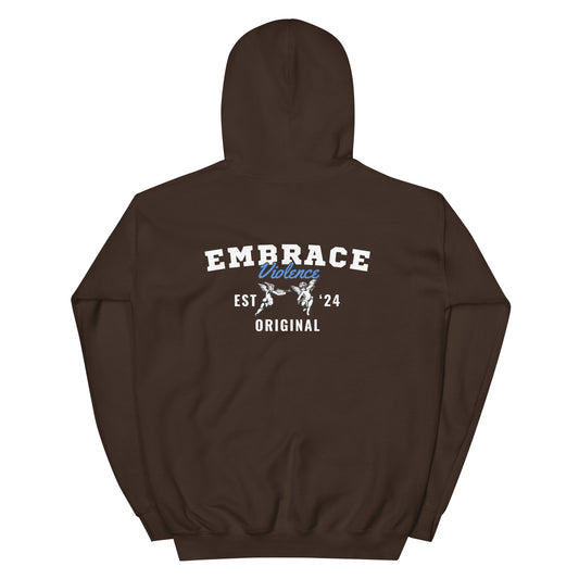 Embrace Violence Original Hoodie